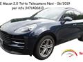 PORSCHE MACAN 2.0 Tetto Telecamera Navi